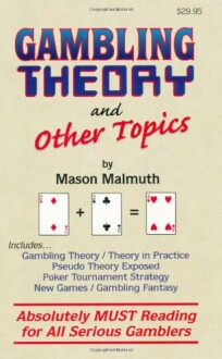 Cover of 'Gambling Theory and Other Topics' by Mason Malmuth, featuring playing cards and text about gambling strategies.