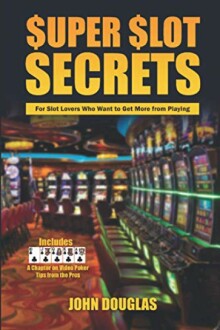 Book cover of 'Super Slot Secrets' with slot machines and neon lights.